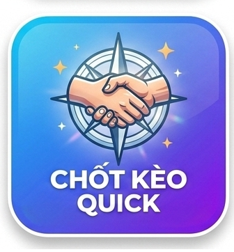 Chốt Kèo Quick